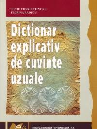 Dictionar explicativ de cuvinte uzuale - Silviu Constantinescu