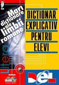 Dictionar explicativ pentru elevi - DEL / CD-ROM - Elena Ispas
