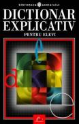 Dictionar explicativ pentru elevi - Ed. II - 