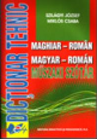 Dictionar tehnic maghiar-roman - Szilagyi Jozsef , Miklos Csaba
