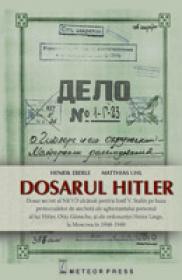 Dosarul Hitler -  Henrik Eberle , Matthias Uhl 