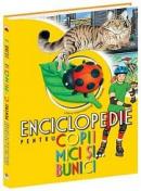 Enciclopedie pentru copii mici si ... bunici -