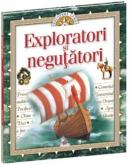 Exploratori si negutatori -