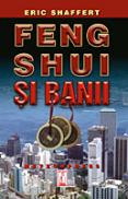 Feng shui si banii - Eric Shaffert