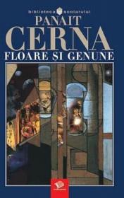 Floare si genune - Panait Cerna
