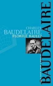 Florile raului - Charles Baudelaire