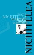 Gh. Bratianu, filozof al istoriei - Pamfil Nichitelea