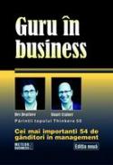 Guru in business Cei mai importanti 54 de ganditori in management - Stuart Crainer , Des Dearlove