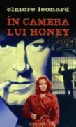 In camera lui Honey - Elmore John Leonard Jr.