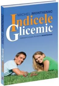 Indicele Glicemic - Michel Montignac