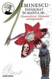 Infasurat in manta-mi... - Memorialistica. Marturiile contemporanilor (Vol. II) - Eugen Simion