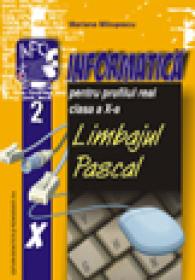 Informatica X Pascal profil real- auxiliar - Mariana Milosescu
