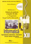 Informatica XII modulul 2 SGBD - Mariana Milosescu