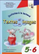 Invitation a la lecture! Textes en,et images 5-6 - Mihaela Cosma , Grigore Cristina Mihaela , Stratula Eugenia , Baitan Eufrozina , Raluca Sotran