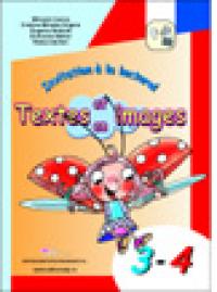 Invitation a la lecture! Textes et, en images cls. 3-4 - Mihaela Cosma , Grigore Cristina Mihaela , Stratula Eugenia , Baitan Eufrozina , Raluca Sotran