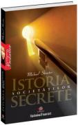 Istoria societatilor secrete - Michael Streeter