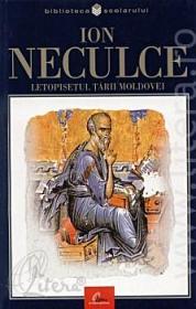 Letopisetul Tarii Moldovei. O sama de cuvinte - Ion Neculce