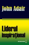 Liderul inspirational - John Adair