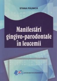 Manifestari gingivo-parodontale in leucemii - Paunica Stana