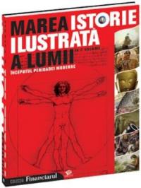 Marea istorie ilustrata a lumii - vol 4 - 