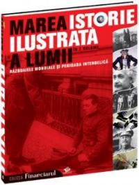 Marea istorie ilustrata a lumii - vol 6 - 