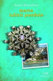 Marea iubirii pierdute - Santa Montefiore