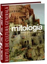 Mitologia. Orientul apropiat, Egiptul, Grecia - Vol. 4 - 