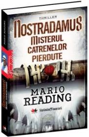 Nostradamus. Misterul catrenelor pierdute - Mario Reading