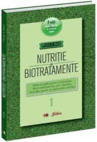 Nutritie si biotratamente - vol. 1 - Phillis A. Balch