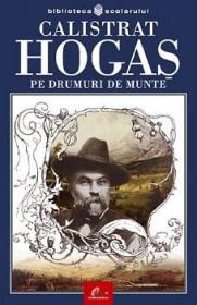 Pe drumuri de munte - Calistrat Hogas