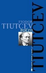 Poezii - Fiodor Tiucev