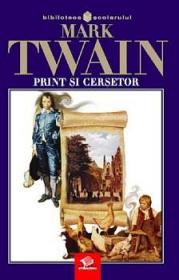 Print si cersetor - Twain Mark