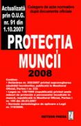 Protectia muncii 2008 - Culegere de acte normative