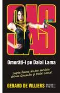 SAS. Omorati-l pe Dalai Lama -  Gerard de Villiers 