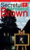 Secretul Parintelui Brown - G. K. Chesterton