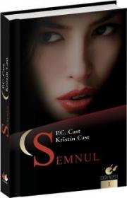 Semnul - P.c. Cast, Kristin Cast