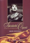 Splendorile Operei - Constantinescu Grigore