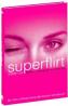 Superflirt - Tracey Cox