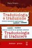 Traductologie si traducere - notiuni teoretice si aplicatii practice - romana-italiana - Dana Grasso