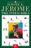 Trei intr-o barca - Jerome Jerome K.