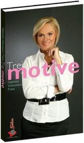 Trei motive - Gabriela Vranceanu Firea