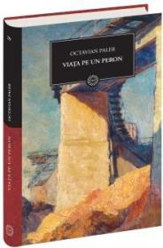 Viata pe un peron - Octavian Paler