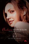Academia vampirilor - Richelle Mead