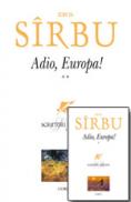 Adio, Europa! - Ion D. Sirbu