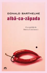 Alba-ca-Zapada  - Donald Barthelme