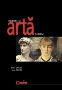 Album de arta scolar  - Maria Cristea, Ioan Cristea