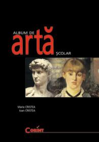 Album de arta scolar  - Maria Cristea, Ioan Cristea