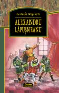 Alexandru Lapusneanu  - Costache Negruzzi