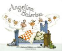 Angelina balerina  - Katharine Holabird