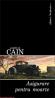 Asigurare pentru moarte  - James M. Cain